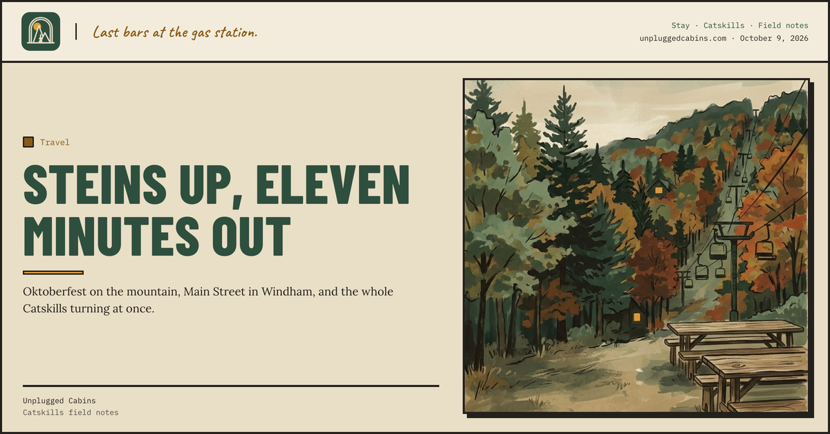 Steins up, eleven minutes out — Unplug This Weekend: Hunter Mountain Oktoberfest, Peak Color and a Long Weekend Upstate (October 10–11)